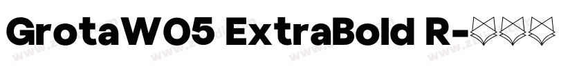 GrotaW05 ExtraBold R字体转换